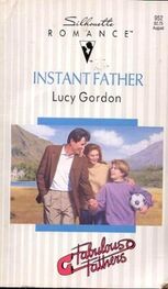 Lucy Gordon: Instant Father