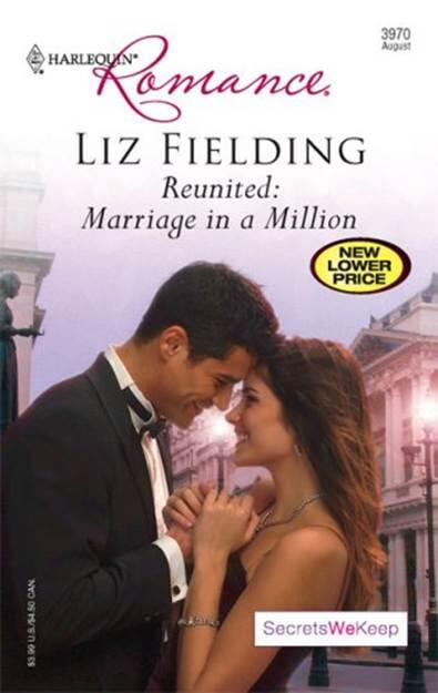 Liz Fielding Reunited Marriage in a Million 2007 For Barb and Jackie my - фото 1