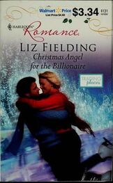 Liz Fielding: Christmas Angel for the Billionaire