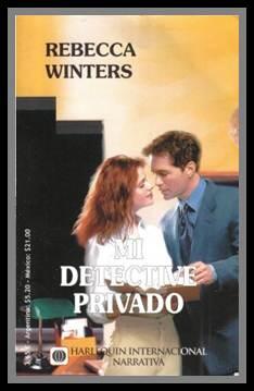 Rebecca Winters Mi detective privado Mi detective privado 2002 Título - фото 1