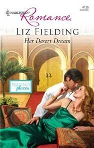 Liz Fielding Her Desert Dream The second book in the Trading Places serie - фото 1