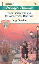 Lucy Gordon: The Venetian Playboy’s Bride