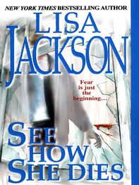 Lisa Jackson: Treasures aka See How She Dies