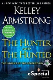Kelley Armstrong: The Hunter And The Hunted