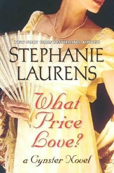Stephanie Laurens What Price Love Book 14 in the Cynster series 2006 - фото 1