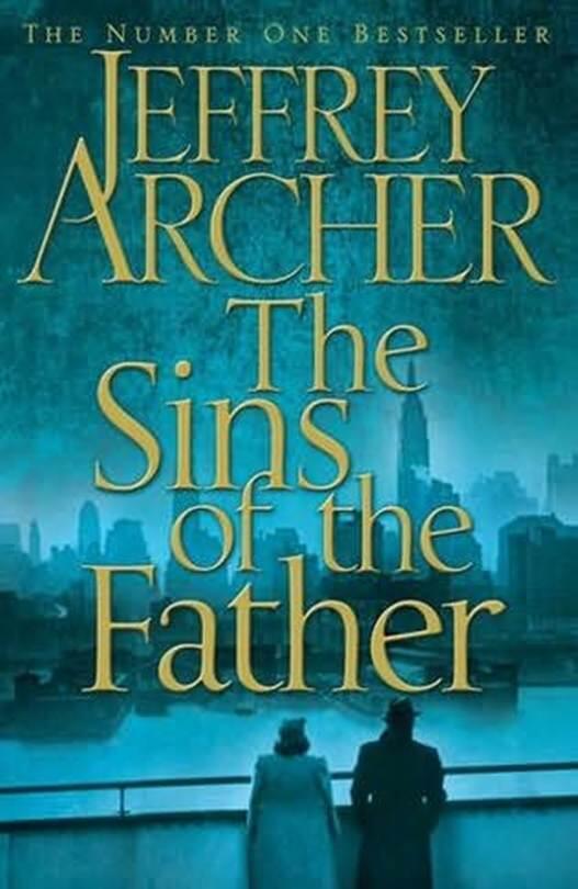 Jeffrey Archer The Sins of the Father The second book in the Clifton - фото 1