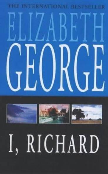 Elizabeth George I Richard 2001 For Rob and Glenda Introduction to - фото 1