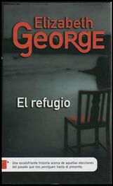 Elizabeth George: El Refugio