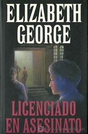 Elizabeth George: Licenciado en asesinato