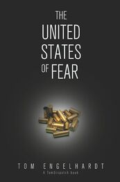 Tom Engelhardt: The United States of Fear