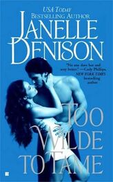 Janelle Denison: Too Wilde to Tame
