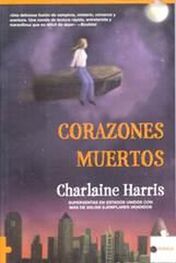 Charlaine harris: Corazones muertos