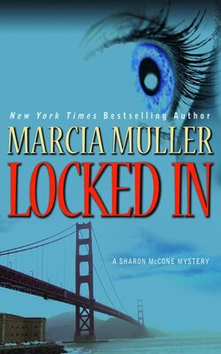 Marcia Muller Locked In