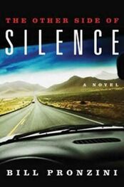 Bill Pronzini: The Other Side Of Silence