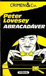 Peter Lovesey: Abracadáver