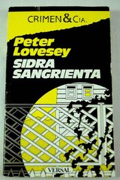 Peter Lovesey: Sidra Sangrienta