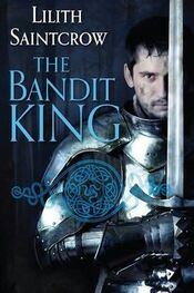 Lilith Saintcrow: The Bandit King
