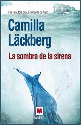 Camilla Läckberg La sombra de la sirena