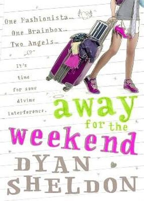 Dyan Sheldon Away for the Weekend
