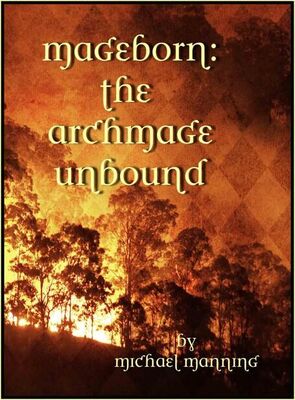 Michael Manning The Archmage unbound