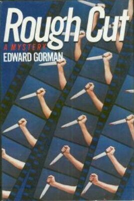 Ed Gorman Rough Cut