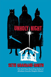 Seth Grahame-Smith: Unholy Night