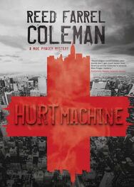 Reed Coleman: Hurt machine
