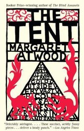 Margaret Atwood: The Tent