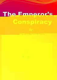 William Zellmann: The Emperor's conspiracy