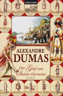 Alexandre Dumas Der Graf von Sainte-Hermine