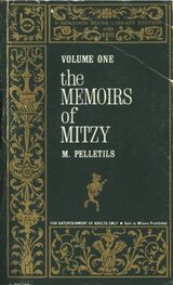 M. Pelletils: The Memoirs of Mitzy, Volume 1