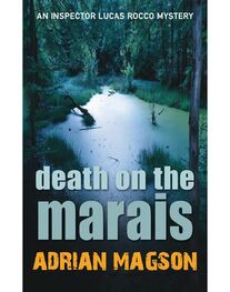 Adrian Magson: Death on the Marais