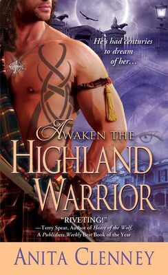 Anita Clenney Awaken the Highland Warrior