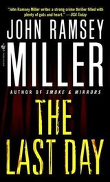 John Miller: The Last Day