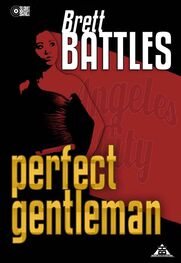 Brett Battles: Perfect Gentleman