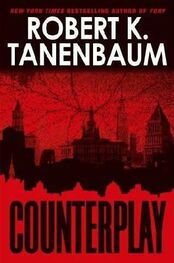 Robert Tanenbaum: Counterplay