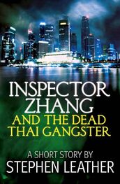 Stephen Leather: Inspector Zhang and the dead Thai gangster