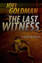 Joel Goldman: The last witness