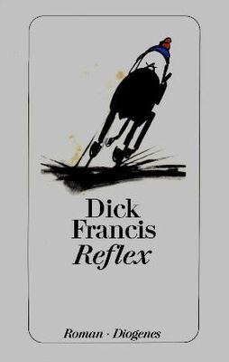 Dick Francis Reflex