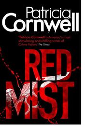 Patricia Cornwell: Red Mist