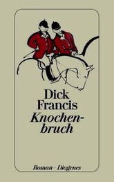 Dick Francis: Knochenbruch