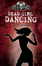 Linda Singleton: Dead Girl Dancing