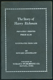 Howard Longfellow: Harry Richman