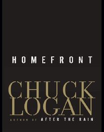 Chuck Logan: Homefront