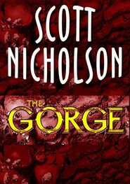 Scott Nicholson: The Gorge