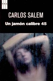 Carlos Salem: Un jamón calibre 45