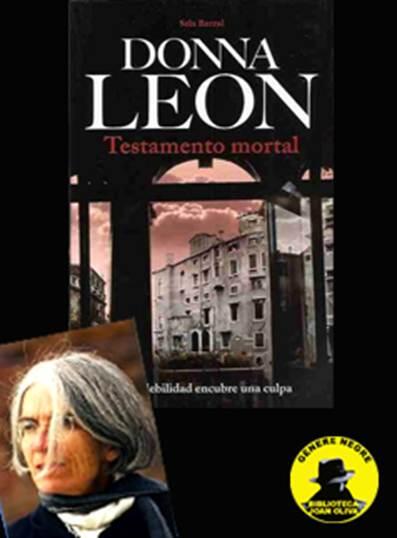 Donna Leon Testamento mortal Traducción del inglés por Vicente Villacampa - фото 1