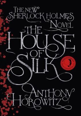 Anthony Horowitz The House of Silk