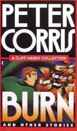 Peter Corris: Burn and Other Stories