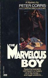 Peter Corris: The Marvellous Boy